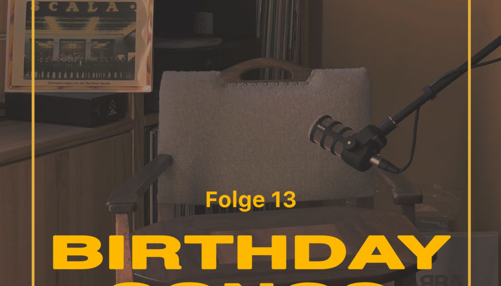Birthday Songs Folge 13